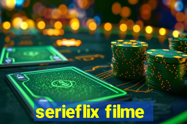 serieflix filme